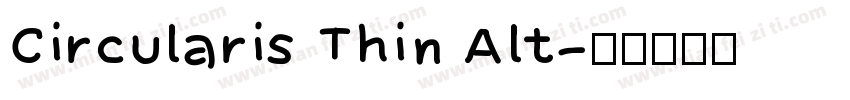 Circularis Thin Alt字体转换